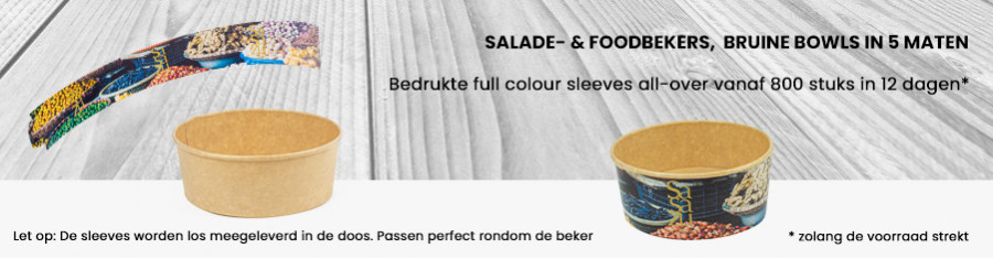 Salade- & Foodbeker sleeve v.a. 800 stuks, 12 dagen